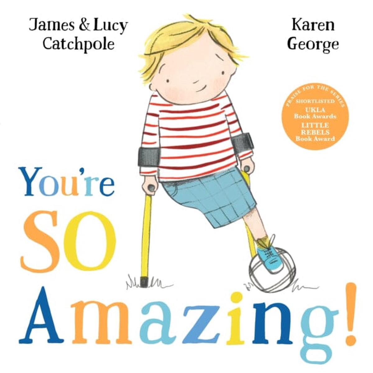 You’re So Amazing! by James Catchpole